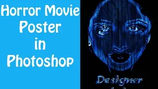 Transform a Face into a Horror Movie Poster in Photoshop