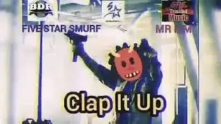 Five Star Smurf ft Mr Kim - Clap it up