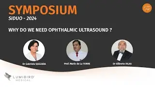 SIDUO 2024 - Why do we need ophthalmic ultrasound?