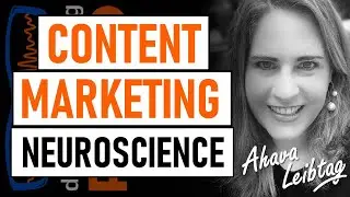 5 tips on how to use content marketing neuroscience to grab your audience [with Ahava Leibtag]