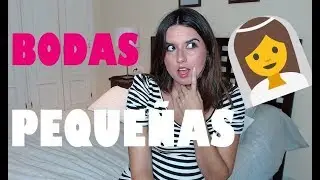 Como organizar una boda pequeña. Ideas y consejos para bodas íntimas, con pocos invitados