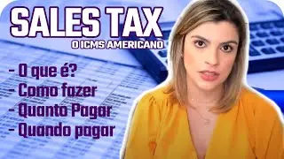Tirando Dúvidas sobre SALES TAX nos Estados Unidos - O ICMS AMERICANO