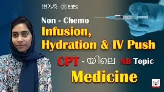Infusion | Hydration | IV Push | CPT's Important Topic | Medicine