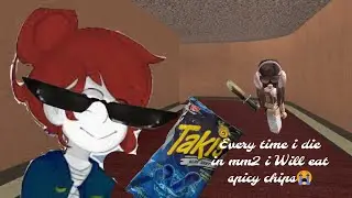 Everytime I die in mm2 i eat spicy chips😭hope you like me suffer