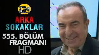 ARKA SOKAKLAR 555.BÖLÜM FRAGMAN