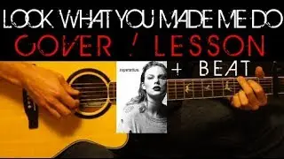LOOK WHAT YOU MADE ME DO - Taylor Swift Cover 🎸 Looped Easy Acoustic Guitar Lesson Ed Sheeran style