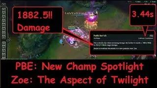 [PBE] New Champion Spotlight - Zoe The Aspect of Twilight