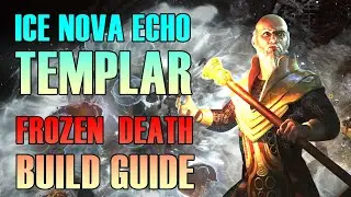 POE 3.14 Builds - ICE NOVA TEMPLAR - FROZEN DEATH - Ultimatum League Starter Build for Beginners