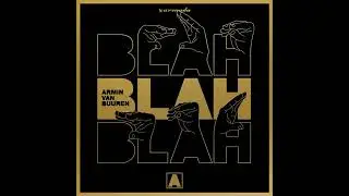 Blah Blah Blah / ARMIN VAN BUUREN (@CrossoverMix ) (Audio)