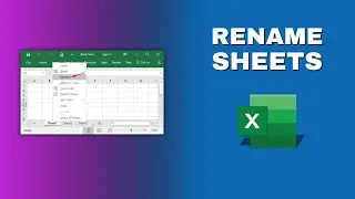 How to Rename Sheets in a Microsoft Excel