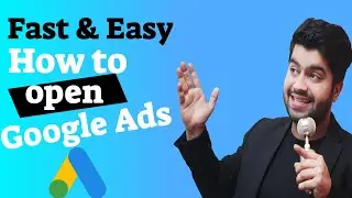 How To create Google Ads Account  - How to open Google Ads Account
