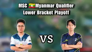Ai Esports VS Team Starboyz ( Bo3 ) | MSC Myanmar Qualifier Lower Bracket Playoff