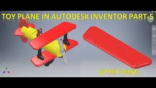 Toy Plane Assembly in Autodesk Inventor Part 5 || Inventor Tutorial || Toy Plane with Propeller