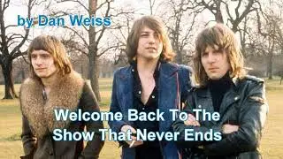 Welcome Back To The Show That Never Ends