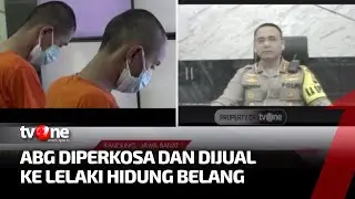 Kasus ABG Disekap & Dijual, Tiga Orang Tersangka Terancam Pasal Berlapis | Ragam Perkara tvOne