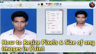 How to Adjust Pixel Size of Photo in Paint | How to Make Perfect Pixel Size of Image