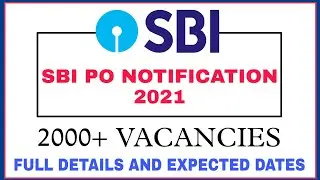 About SBI PO Notification 2021 | SBI PO 2021 Notification | SBI PO 2021