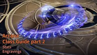 [Lost Ark] Arcana Guide Part 2