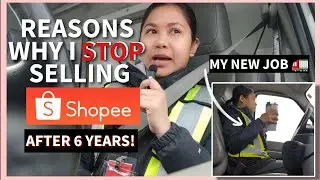 REASONS WHY I STOP SELLING ON SHOPEE AFTER 6 YEARS! 🥹