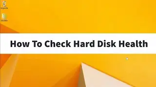 How To Check Hard Disk Health Of Your PC and Laptop | Hard Drive Health Tool