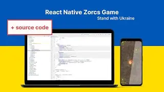 React Native Zorcs Game - Part 2 | Stand with Ukraine