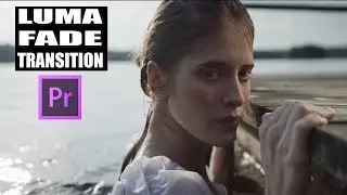 BEST Fast & Easy LUMA FADE TRANSITION |  LUMA KEY Effect 