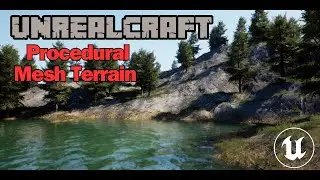 UnrealCraft Infinite - Procedural Worlds in Unreal Engine 5.3 : Procedural Mesh Terrain