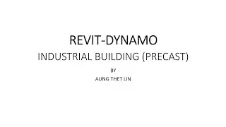 Revit-Dyn Script: Creating Industrial Building (Precast) in Revit