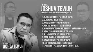 Yesus Nama Yang Menyelamatkan Album Vol.1 - Karya Ps. Joshua Tewuh
