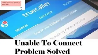 Truecaller 'Unable To Connect Problem' SOLVED ||| Urdu/Hindi |||