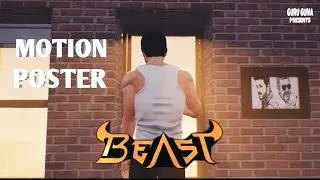 Beast Motion Poster | GURU GUNA STUDIOS