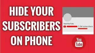 How To Hide Subcribers On Youtube