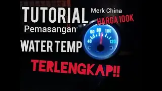28. Tutorial Pasang Indikator Water Temperature Merk Cina Mobil Vios Limo Ex Blue Bird Gen2 2012