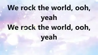 The Script - Rock The World (Lyrics Video)