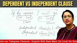 Dependent Vs Independent Clause | Rani Ma'am Shorts & Clips
