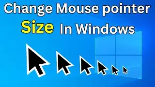 how to change the size of mouse pointer | how to change the size of my mouse pointer windows 11