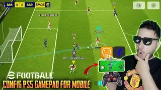 How To Play eFootBall 2024 Mobile with the GamePad Config || Pes 24 Gamepad X3 joystick