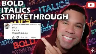 How To Leave a BOLD, ITALIC or STRIKETHOUGH Comment on YouTube