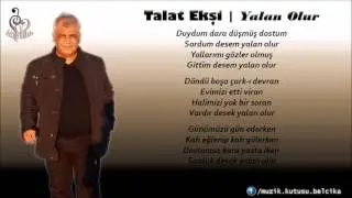 Talat Ekşi | Yalan Olur