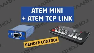LEGACY - ATEM Mini remote controlled with ATEM TCP Link