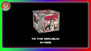 M1528  To The Republic