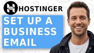 How to Set Up a Business Email on Hostinger With Your Own Domain [Step-by-Step Tutorial]