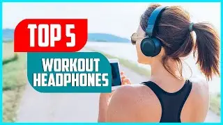 Best Workout Headphones 2023 | Top 5 Best Workout Headphones for Exercising