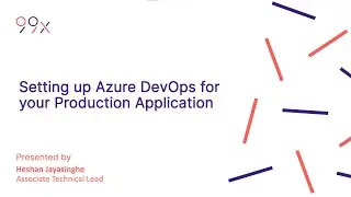 Setting up Azure DevOps in your Production Applications