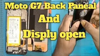 Motorola Moto G7 back Panel and Screen Replacement  part-1