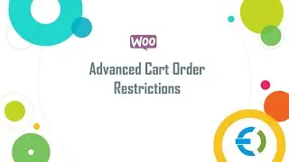 Advanced Cart Order Restrictions - WooCommerce