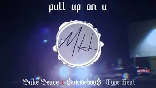 pull up on u [ Duke Deuce x $uicideboy$ ] Type Beat