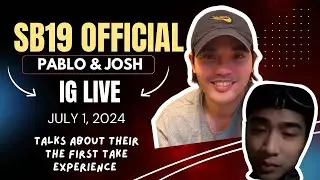 SB19 OFFICIAL IG LIVE with Pablo & Josh | THE FIRST TAKE | Rome Calamayan