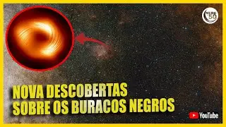 Novas imagens do BURACO NEGRO no centro da Via Láctea e uma descoberta INCRÍVEL