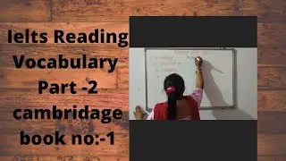 IELTS Reading Vocabulary ||Cambridge Vocabulary||Reading Vocabulary 2021